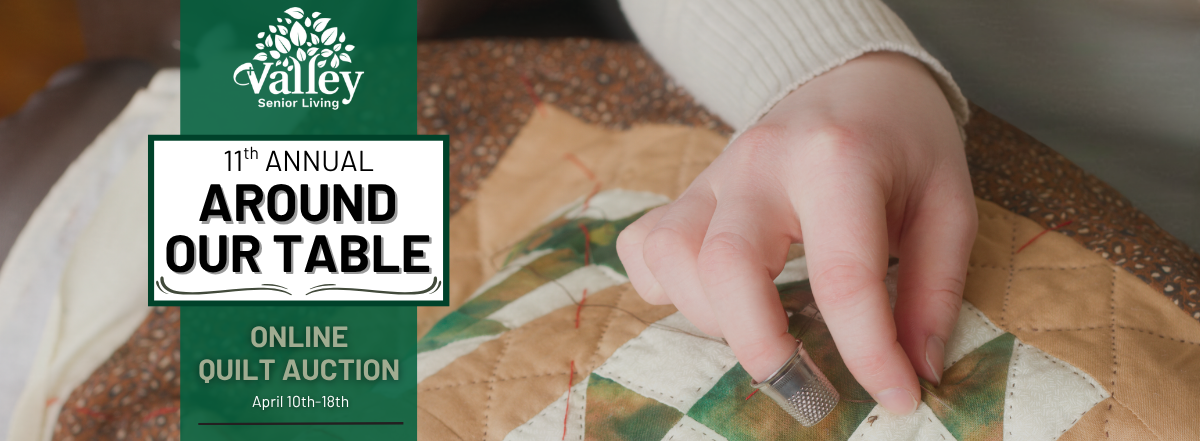 Valley Senior Living Quilt Auction